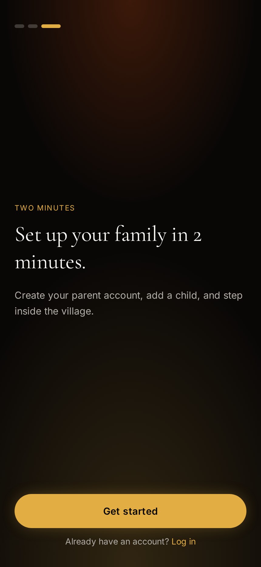 Onboarding: short family set-up before entering.